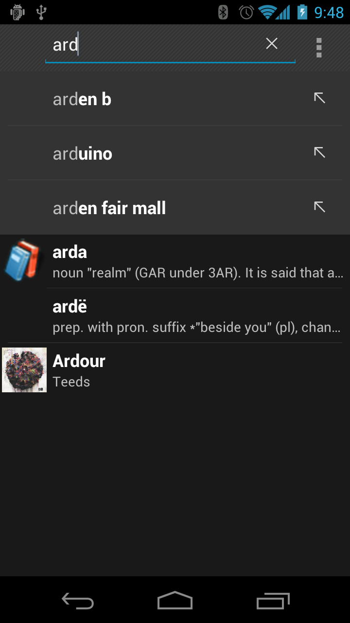integrated into Android global search, see how 'arda' and 'arde' appear along with other search items